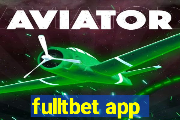 fulltbet app